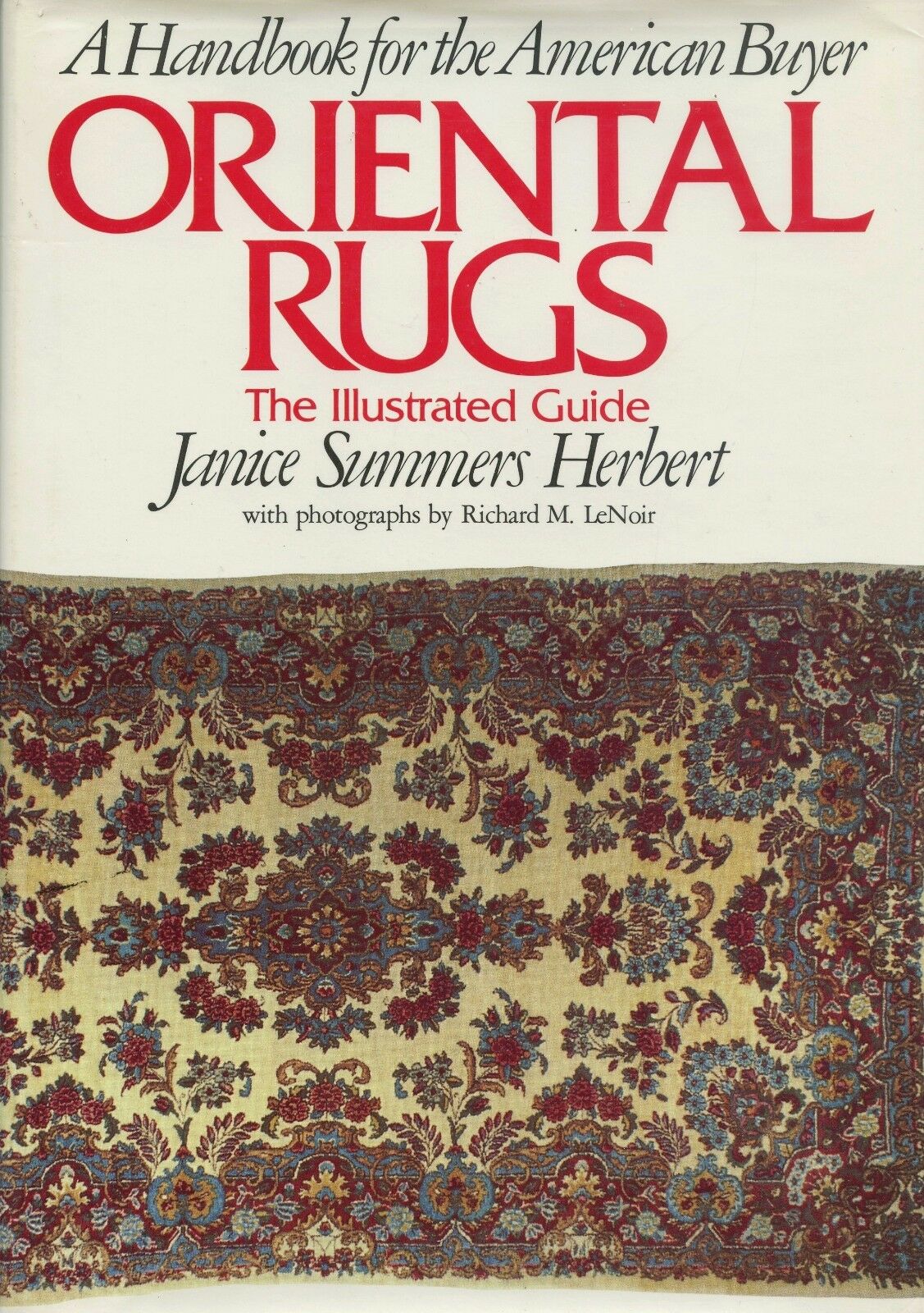 Buying Oriental Rugs Carpets - Types Regions Identification / Scarce Handbook