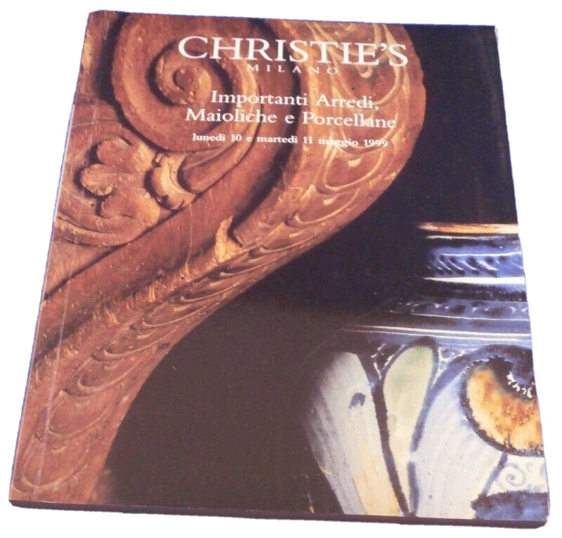Superb Furniture , Maiolica & Porcelain Christie's Auction Catalog Milan 1999